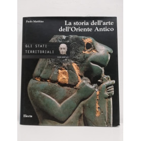 La storia dell'arte dell'Oriente antico: Gli stati territoriali 2100-1600 a.C.