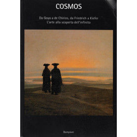 Cosmos. Da Goya a de Chirico da Friedrich a Kiefer. L'arte alla scoperta dell'infinito