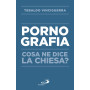 Pornografia. Cosa ne dice la Chiesa?