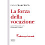 La forza della vocazione. Conversazione con Fernando Prado