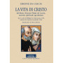 La vita di Cristo del beato Simone Fidati da Cascia maestro spirituale agostiniano