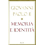 Memoria e identità. Conversazioni a cavallo dei millenni