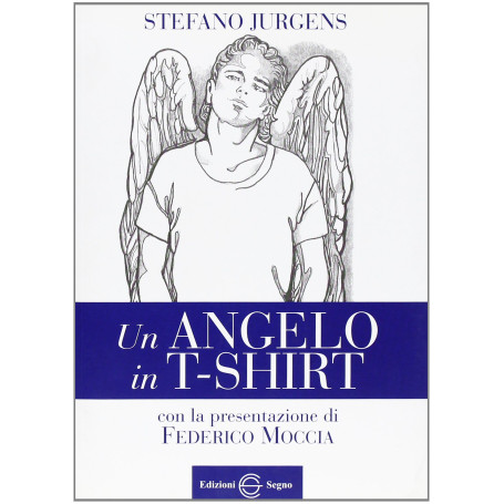 Un angelo in t-shirt