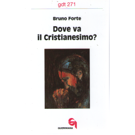 Dove va il cristianesimo?
