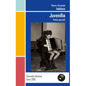 Juvenilia. Poesie giovanili