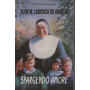 Suor M. Ludovica De Angelis spargendo amore.