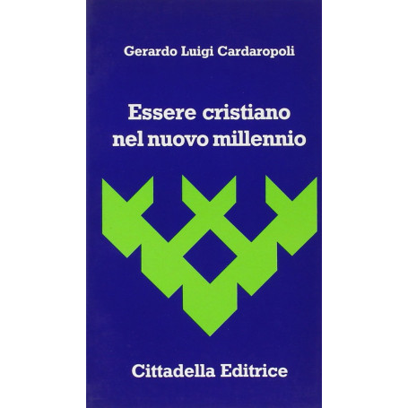 Essere cristiano nel nuovo millennio