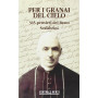 Per i granai del cielo. 365 pensieri del beato Scalabrini