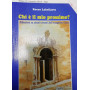 Chi è il mio prossimo? Riflessioni su alcuni versetti dell'evangelista Luca
