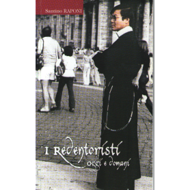 I Redentoristi oggi e domani.
