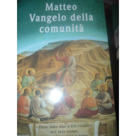 Matteo Vangelo della Comunita'