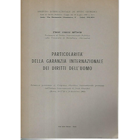 Particolarità  della garanzia internazionale dei diritti dell'uomo
