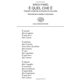 È quel che è: Poesie d'amore di paura di collera