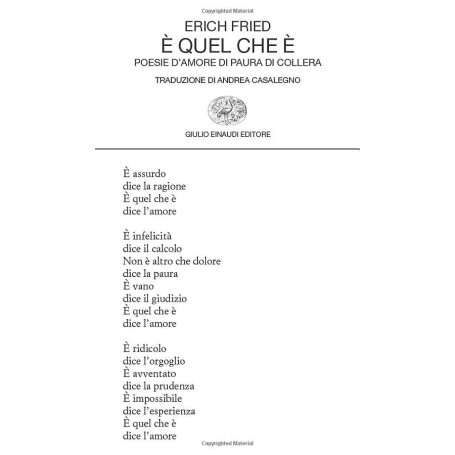 È quel che è: Poesie d'amore di paura di collera