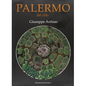 Palermo dal cielo. Ediz. illustrata