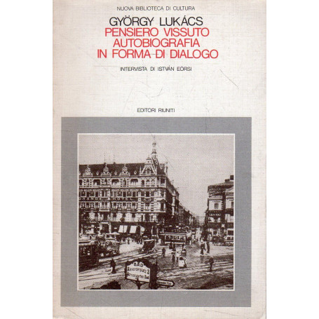 Pensiero vissuto. Autobiografia in forma di dialogo