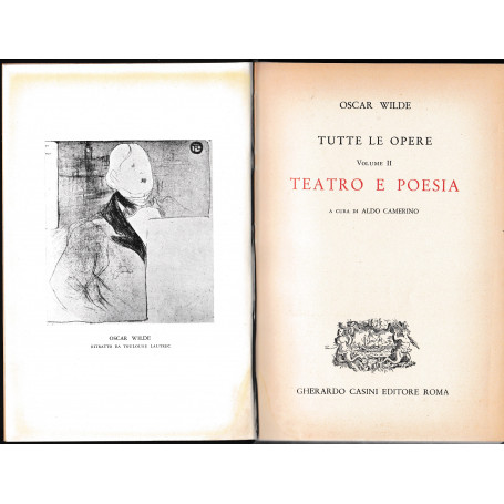 Tutte le opere. Vol. II: Teatro e Poesia