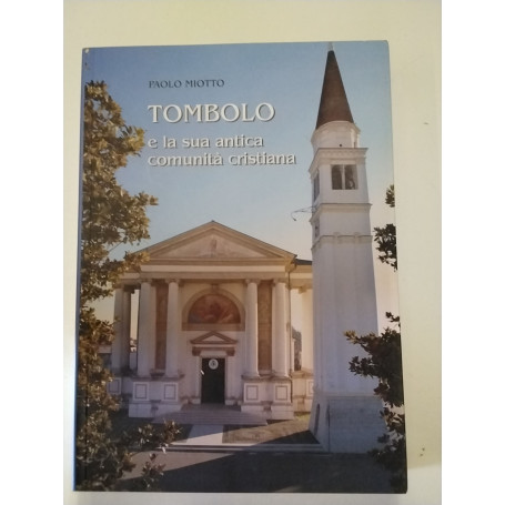 Tombolo e la sua antica comunità cristiana