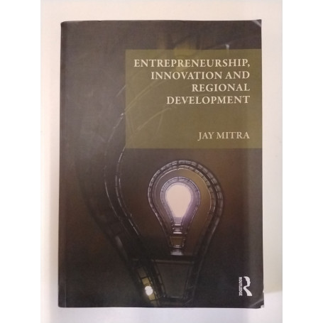 Entrepreneurship innovation and regional development: an introduction