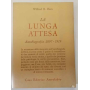 La lunga attesa. Autobiografia 1879-1919.