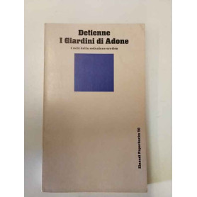 I giardini di Adone. I miti della seduzione erotica.