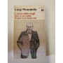 Il teatro di Luigi Pirandello: L'amica delle mogli - Non si sa come - Sogno (ma forse no)
