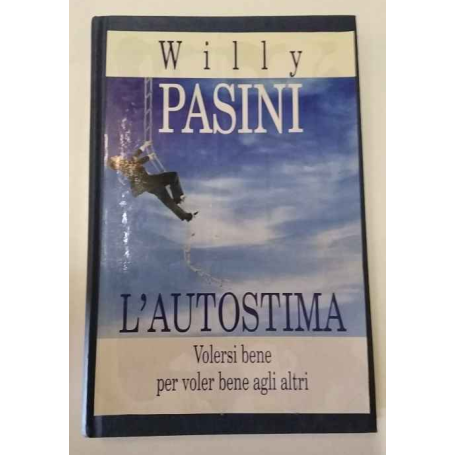 L'autostima: Volersi bene per voler bene agli altri