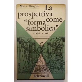 La prospettiva come "forma simbolica" e altri scritti