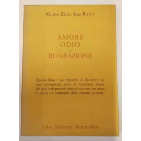 Amore odio e riparazione