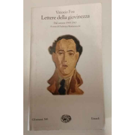 Lettere della giovinezza. Dal carcere (1935-1943)