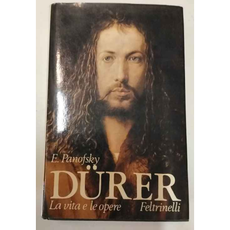 Durer. La vita e le opere