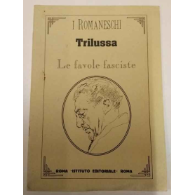 I romaneschi. Le favole fasciste