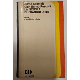 La scuola di Francoforte : origini e significato attuale
