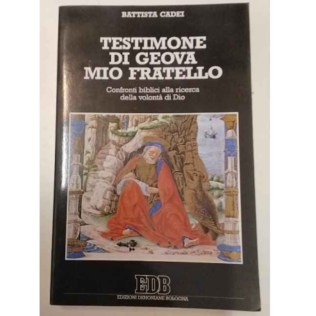 Testimone di Geova mio fratello