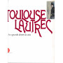 Toulouse Lautrec. Uno sguardo dentro la vita