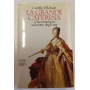 La grande Caterina