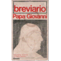 Breviario di Papa Giovanni. Pensieri per ogni giorno dell'anno.