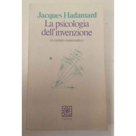 La psicologia dell'invenzione in campo matematico
