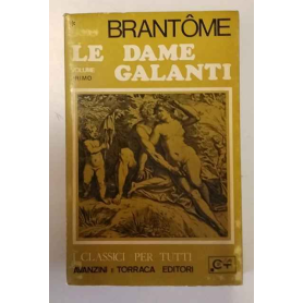 Le dame galanti. Volume primo.