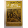 Le dame galanti. Volume primo.