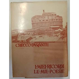 I miei ricordi. Le mie poesie