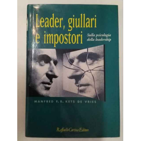 Leader giullari e impostori. Sulla psicologia della leadership