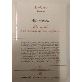 Aesthetica Preprint. Klossowski e la comunicazione artistica.