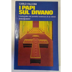 I papi sul divano. L'autoanalisi dei pontefici testimoni di se stessi.