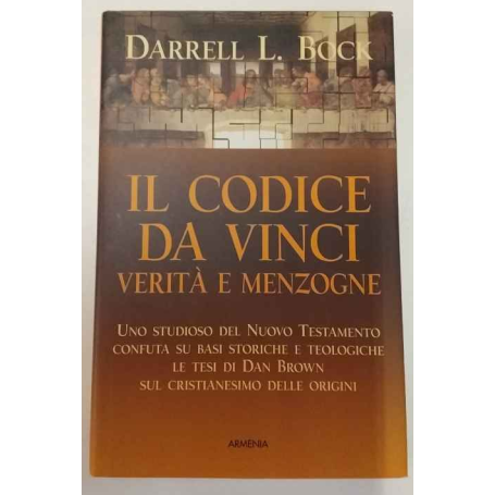 Il codice da Vinci : verità e menzogne