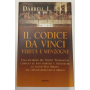 Il codice da Vinci : verità e menzogne