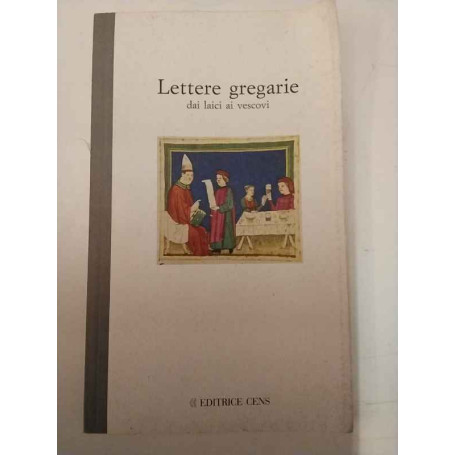 Lettere gregarie dai laici ai vescovi