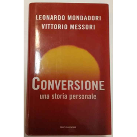 Conversione. Una storia personale