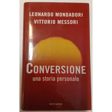 Conversione. Una storia personale