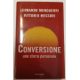 Conversione. Una storia personale